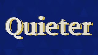 QUIETER pronunciation • How to pronounce QUIETER [upl. by Waldo819]