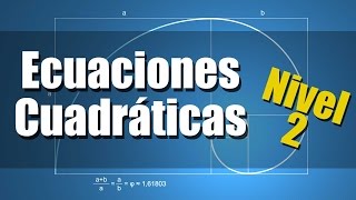 Ecuaciones Cuadráticas Segundo Grado Ejercicios Resueltos Nivel 2 [upl. by Slater]