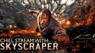 Skyscraper Full Movie Live Stream l Live Reactions [upl. by Kimmel]