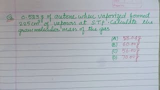 0583 of acetone when vaporized formed 225 cm³ of vapours at STP   neet chemistry  mole concept [upl. by Aedrahs]