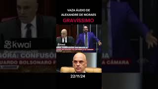 VAZA ÁUDIO DO ALEXANDRE DE MORAES [upl. by Erin94]