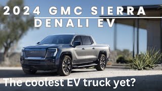 2024 GMC Sierra Denali EV edition 1  The coolest Ev pickup yet [upl. by Akel]