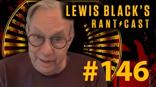 Lewis Blacks Rantcast 146  And The Tour Begins [upl. by Enelyt]