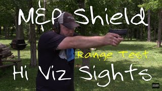 Shield 9mm  Hi Viz Sights  Range Test [upl. by Gemperle]