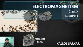 ELECTROMAGNETISM CLASS 10 LECTURE 1 V1 [upl. by Pollitt]