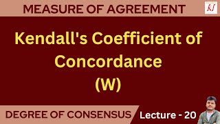 Understanding Kendalls Coefficient of Concordance  Statistics Explained with Example  L  20 [upl. by Adyht344]