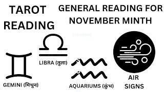 General reading for November month 🌬️ Air signs  ♊Gemini ♎Libra ♒Aquarius [upl. by Bikales]