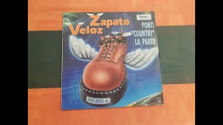 ZAPATO VELOZPONTI COUNTRY LA PAREDTOMA NENA12 LP1992 [upl. by Hepsiba]