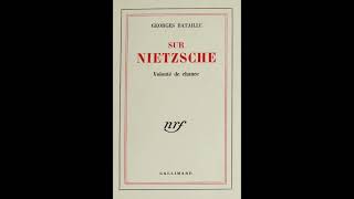 Georges Bataille – Mr Nietzsche On Nietzsche 1945 [upl. by Milinda492]