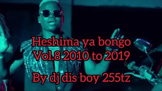 OLD SCHOOL BONGO MIX 2010 x 2019 ZILIPENDWA BONGO FLAVOUR DJ DIS BOY 255TZ harmonize Darasa muziki [upl. by Diane]