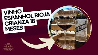 Rioja Crianza Tempranillo Graciano e Garnacha 18 meses de Barrica [upl. by Noyrb725]