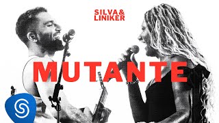 Silva Liniker  Mutante Clipe Oficial [upl. by Volny]