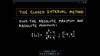 ❖The Closed Interval Method to Find The Absolute Maximum and Minimum ❖ [upl. by Lower]