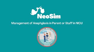 How to Manage Anaphylaxis in a Parent or Member of Staff in NICU [upl. by Naresh776]