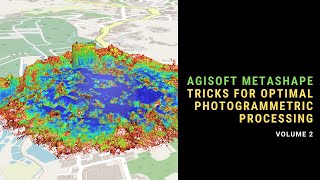 AGISOFT METASHAPE TRICKS FOR OPTIMAL PHOTOGRAMMETRIC PROCESSING VOLUME 2 [upl. by Taro]