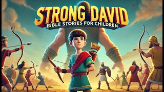 Bible Stories for Children Strong David  DaDaaTV [upl. by Namilus561]