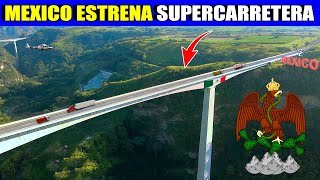 México estrena su Nueva Supercarretera con 14 puentes y siete estructuras Tramo de Montaña COLGDL [upl. by Elwaine]