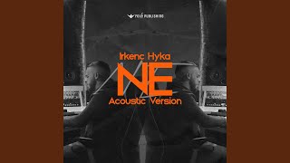 Ne Acoustic Version [upl. by Yenot944]