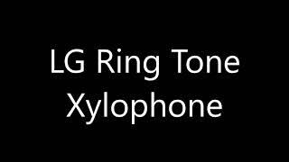 LG ringtone  Xylophone [upl. by Weir819]