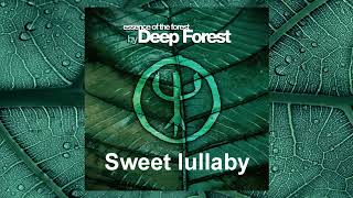 Deep Forest  Sweet lullaby [upl. by Berte]