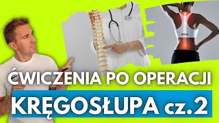 Ćwiczenia po OPERACJI kręgosłupa lędźwiowego Praca w domu Część 2 Fizjoidea Łukasz Kot [upl. by Enylekcaj]