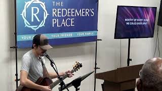 The Redeemers Place Sunday Worship Service [upl. by Jillene]