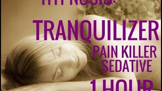 Hypnosis Tranquilizer Pain Killer1 Hour HypnoNumbness [upl. by Jezabella236]