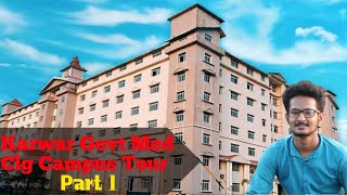 Govt Medical College Campus Tour  Karwar Institute Of Medical Sciences  MBBS  MedVlogs  Part 1 [upl. by Marilou150]