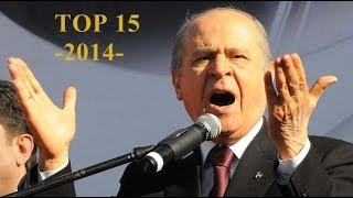 DEVLET BAHÇELİ TOP 15 2014 [upl. by Rhody]