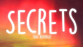 One Republic  Secrets Lyrics [upl. by Fridell370]