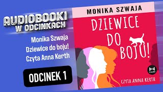 Dziewice do boju  M Szwaja  czyta Anna Kerth  17 [upl. by Farica]