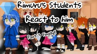 Rimurus Studants react to Rimuru Tempest part 3 [upl. by Arat]