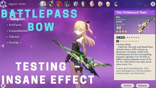 Genshin Impact  Battle Pass Bow Review And Test Crazy Effect  Viridescent Hunt [upl. by Nelaf]