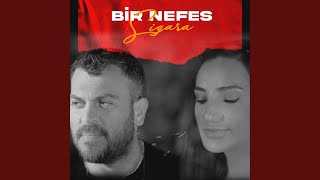 Bir Nefes Sigara [upl. by Narag924]