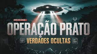 Operação Prato  Verdades Ocultas [upl. by Yvi]