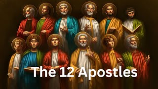 The 12 Apostles of Jesus [upl. by Max]