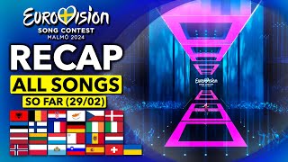 Eurovision 2024  RECAP All Songs Selected So Far February 29th [upl. by Einalem]