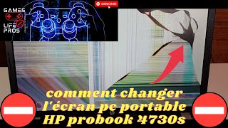 COMMENT CHANGER LECRAN DE SON PC PORTABLE HP PRO BOOK 4730s [upl. by Kelsi894]