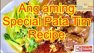 Special Pata Tim Recipe  Busog Pinoy [upl. by Aynik813]