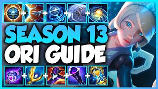 Orianna Guide Season 13  How to play Orianna  Best Builds amp Runes [upl. by Guendolen]