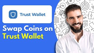 How to Swap Coins on Trust Wallet  StepbyStep Guide [upl. by Chandler109]