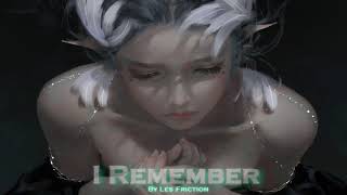 EPIC POP  I Remember by Les Friction feat Emily Valentine [upl. by Akenat160]