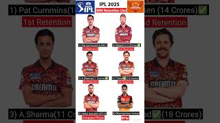 Srh retained players 2025 players list  Srh Retention Players 2025 IPL2025 Shorts [upl. by Ainelec191]