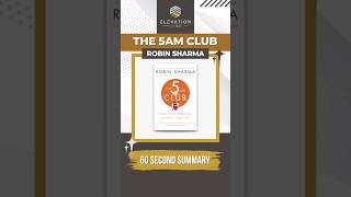 The 5AM Club Summary In 60 Seconds [upl. by Atauqal62]