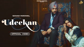 New Punjabi Sad Song  Udeekan Video Sanam Parowal  Ayesha Khan  Latest Punjabi Sad Songs [upl. by Eselehs]