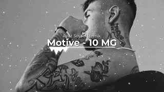 Motive  10 MG  Ayaz Soysal Remix  Ben Makinalı Sen Soft Minigun [upl. by Delsman]