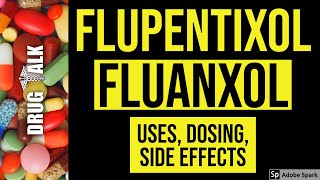 Flupentixol Fluanxol  Uses Dosing Side Effects [upl. by Helprin]