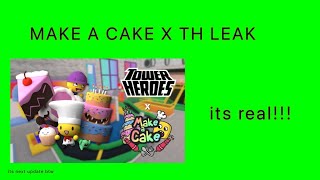 tower heroes x make a cake collab towerheroes roblox [upl. by Duff449]