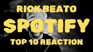 Rick Beato Spotify Top 10 Reaction [upl. by Akeyla]