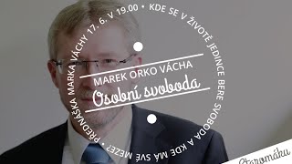 Marek Orko Vácha ve Skautském institutu Přednáška o osobní svobodě [upl. by Chee]